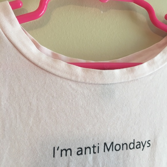 Pink top: I’m anti Mondays - Picture 5 of 6